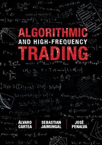 Download Algorithmic and High-Frequency Trading (Mathematics, Finance and Risk) pdf, epub, ebook