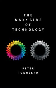 Download The Dark Side of Technology pdf, epub, ebook