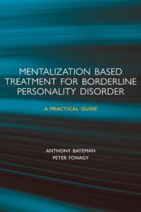 Download Mentalization-based Treatment for Borderline Personality Disorder: A Practical Guide pdf, epub, ebook