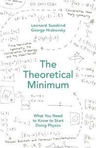 Download The Theoretical Minimum: What You Need to Know to Start Doing Physics pdf, epub, ebook