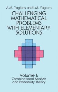 Download Challenging Mathematical Problems with Elementary Solutions, Vol. I: 001 (Dover Books on Mathematics) pdf, epub, ebook