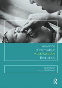 Download Examination of the Newborn: A Practical Guide pdf, epub, ebook
