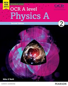 Download OCR A level Physics A Student Book 2 (OCR GCE Science 2015) pdf, epub, ebook