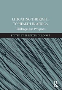 Download Litigating the Right to Health in Africa: Challenges and Prospects pdf, epub, ebook