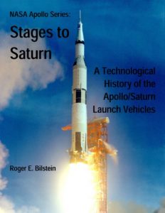 Download NASA Apollo Series: Stages to Saturn, A Technological History of the Apollo/Saturn Launch Vehicles pdf, epub, ebook
