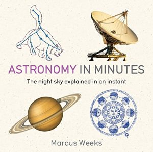 Download Astronomy in Minutes: 200 Key Concepts Explained in an Instant pdf, epub, ebook