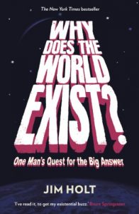 Download Why Does the World Exist?: One Man’s Quest for the Big Answer pdf, epub, ebook