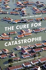 Download The Cure for Catastrophe pdf, epub, ebook