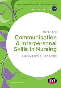 Download Communication and Interpersonal Skills in Nursing (Transforming Nursing Practice Series) pdf, epub, ebook