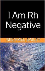 Download I Am Rh Negative: But What Does That Mean? pdf, epub, ebook