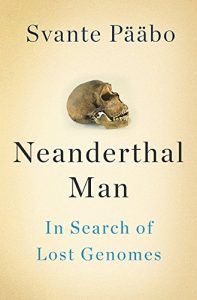 Download Neanderthal Man: In Search of Lost Genomes pdf, epub, ebook