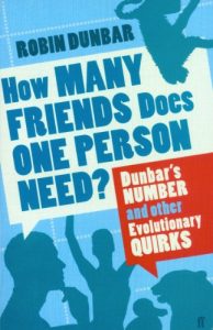 Download How Many Friends Does One Person Need?: Dunbar’s Number and Other Evolutionary Quirks pdf, epub, ebook