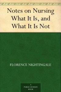 Download Notes on Nursing What It Is, and What It Is Not pdf, epub, ebook