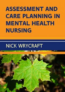 Download Assessment And Care Planning In Mental Health Nursing pdf, epub, ebook