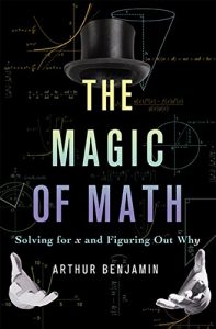 Download The Magic of Math: Solving for x and Figuring Out Why pdf, epub, ebook