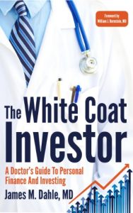 Download The White Coat Investor: A Doctor’s Guide To Personal Finance And Investing pdf, epub, ebook