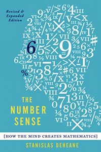 Download The Number Sense: How the Mind Creates Mathematics, Revised and Updated Edition pdf, epub, ebook