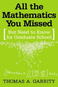 Download All the Mathematics You Missed: But Need to Know for Graduate School pdf, epub, ebook