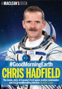 Download #GoodMorningEarth: Chris Hadfield (A Maclean’s Book) pdf, epub, ebook