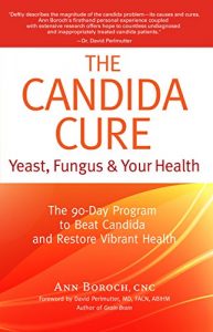 Download The Candida Cure The 90-Day Program to Beat Candida & Restore Vibrant Health pdf, epub, ebook