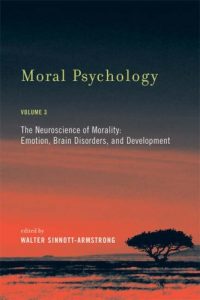 Download Moral Psychology: The Neuroscience of Morality: Emotion, Brain Disorders, and Development (MIT Press Book 3) pdf, epub, ebook