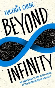 Download Beyond Infinity: An expedition to the outer-limits of the mathematical universe pdf, epub, ebook