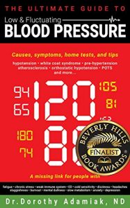Download The Ultimate Guide to Low and Fluctuating Blood Pressure: Symptoms, causes and solutions pdf, epub, ebook