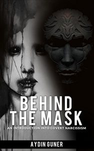 Download Behind The Mask: An Introduction Into Covert Narcissism pdf, epub, ebook