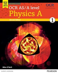 Download OCR AS/A level Physics A Student Book 1 (OCR GCE Science 2015) pdf, epub, ebook
