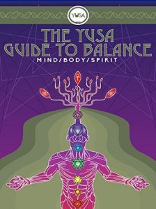 Download The YUSA Guide To Balance: Mind Body Spirit pdf, epub, ebook