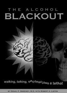Download The Alcohol Blackout: Walking, Talking, Unconscious & Lethal pdf, epub, ebook
