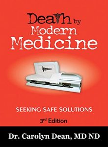 Download Death by Modern Medicine: Seeking Safe Solutions: 3rd Edition pdf, epub, ebook