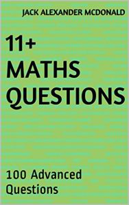 Download 11+ Maths Questions: 100 Advanced Questions pdf, epub, ebook
