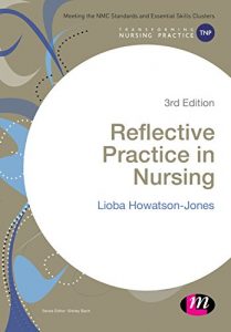 Download Reflective Practice in Nursing (Transforming Nursing Practice Series) pdf, epub, ebook