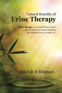 Download Natural Benefits of Urine Therapy: SHIVAMBU “Nectar of Life” pdf, epub, ebook
