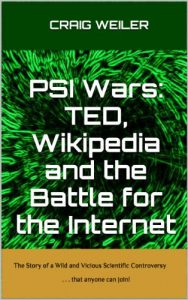 Download PSI Wars:  TED, Wikipedia and the Battle for the Internet pdf, epub, ebook