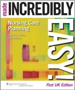 Download Nursing Care Planning Made Incredibly Easy! (Incredibly Easy! Series®) pdf, epub, ebook