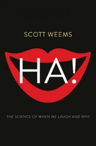 Download Ha!: The Science of When We Laugh and Why pdf, epub, ebook