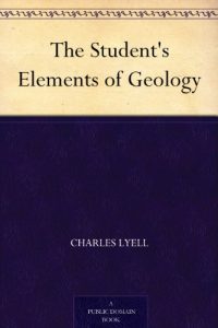 Download The Student’s Elements of Geology pdf, epub, ebook