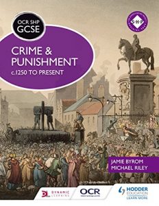 Download OCR GCSE History SHP: Crime and Punishment c.1250 to present pdf, epub, ebook