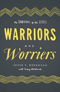 Download Warriors and Worriers: The Survival of the Sexes pdf, epub, ebook