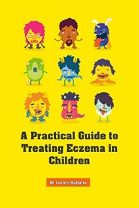 Download A Practical Guide to Treating Eczema in Children pdf, epub, ebook