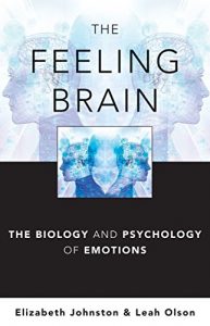Download The Feeling Brain: The Biology and Psychology of Emotions pdf, epub, ebook