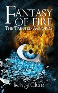 Download Fantasy of Fire (The Tainted Accords Book 3) pdf, epub, ebook