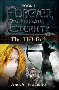 Download Forever, and Until Eternity: The Hill Fort pdf, epub, ebook