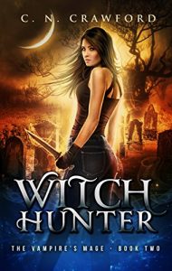 Download Witch Hunter (The Vampire’s Mage Series Book 2) pdf, epub, ebook
