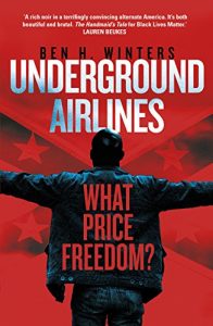 Download Underground Airlines pdf, epub, ebook