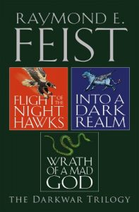 Download The Complete Darkwar Trilogy: Flight of the Night Hawks, Into a Dark Realm, Wrath of a Mad God pdf, epub, ebook