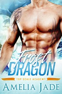 Download Frost Dragon (A BBW Paranormal Shape Shifter Romance) (Top Scale Academy Book 1) pdf, epub, ebook
