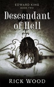 Download Descendant of Hell: A supernatural thriller that will haunt you for life (EDWARD KING Book 2) pdf, epub, ebook